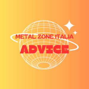 METAL ZONE ITALIA ADVICE